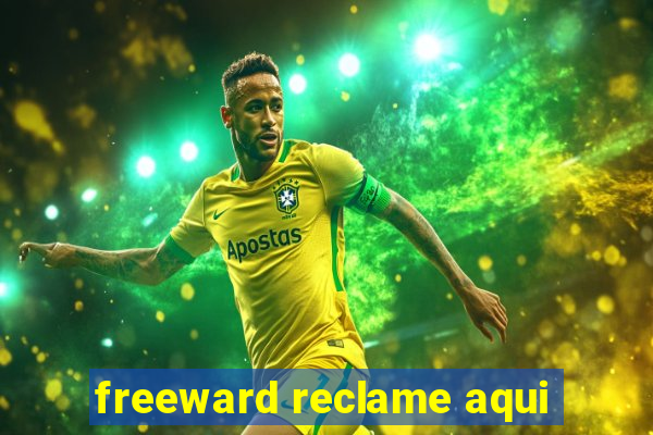 freeward reclame aqui